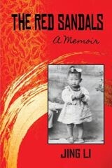 Cover for The Red Sandals, with a graphic of a plant bowing down against a red background, with a black and white photo of a small Chinese girl in a white dress with white ribbons in her hair, her hands clasped together.